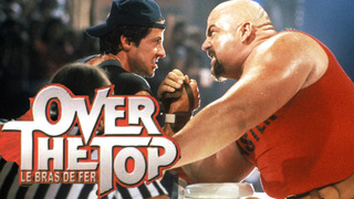 Over the top - le bras de fer