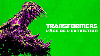 Transformers : L'âge de l'extinction