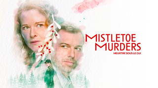 Mistletoe Murders - Meurtres sous le gui